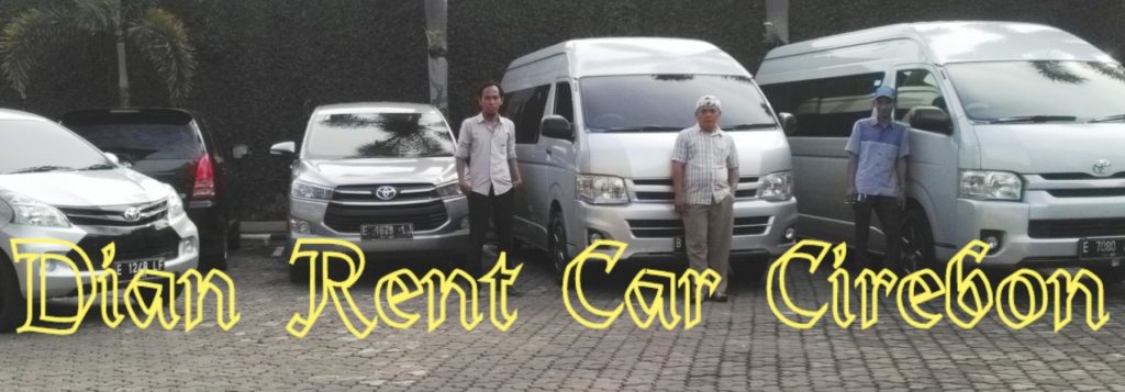 Rental Mobil Di Cirebon Dian Rent Car